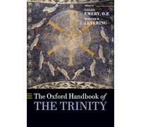 The Oxford Handbook of the Trinity (Oxford Handbooks)