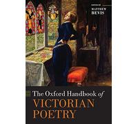 The Oxford Handbook of Victorian Poetry (Oxford Handbooks)
