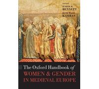 The Oxford Handbook of Women and Gender in Medieval Europe (Tapa blanda)