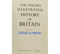THE OXFORD ILLUSTRATED HISTORY OF BRITAIN,EDITED BY KENNETH O. MORGAN