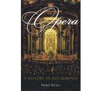 The Oxford Illustrated History of Opera