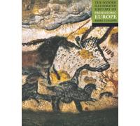 The Oxford Illustrated History of Prehistoric Europe
