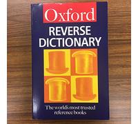 The Oxford Reverse Dictionary (Oxford Paperback Reference)