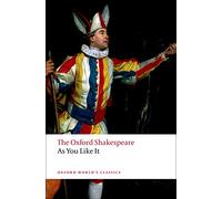 The Oxford Shakespeare: As You Like It
