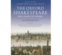 The Oxford Shakespeare. The Complete Works (Oxford World's Classics) (División Academic)
