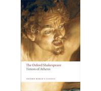 The Oxford Shakespeare: Timon of Athens