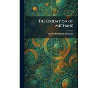 The Oxidation of Methane