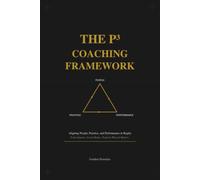 The P³ Coaching Framework: Aligning People, Practice, and Performance in Rugby