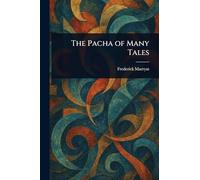 The Pacha of Many Tales