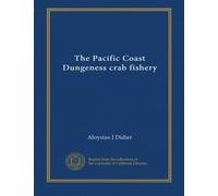 The Pacific Coast Dungeness crab fishery