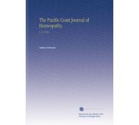 The Pacific Coast Journal of Homeopathy.: V. 27 1916