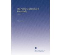 The Pacific Coast Journal of Homeopathy: V.29 1918