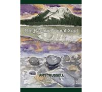 The Pacing Animal Soul: Poems of Angels, Half Myths, and Asylum