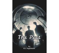 The Pact: They Promised to Stay Silent. That Was Their First Mistake.