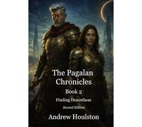 The Pagalan Chronicles Book 2: Finding Denesthear
