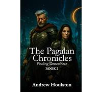 The Pagalan Chronicles Book 2: Finding Denesthear