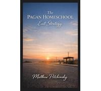 The Pagan Homeschool Exit Strategy