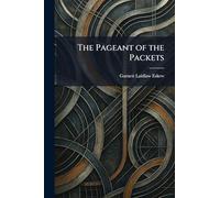 The Pageant of the Packets