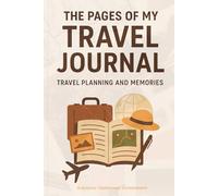 the pages of my travel journal: Travel Planning and memories: whether your vacation is a trek, walk, bike, car, train, plane or other_ use this ... contacts, hotels, accommodations, etc.