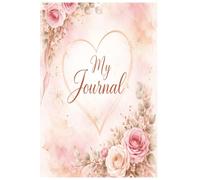 The Pages Where My Thoughts Bloom Like Flowers: A personal space to write freely, reflect deeply, and preserve the beauty of my inner world