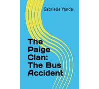 The Paige Clan: The Bus Accident
