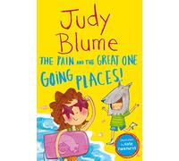 The Pain And The Great One: Going Places
