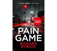 The Pain Game: A Sam Laska Crime Thriller: 1 (The Sam Laska Crime Thriller Series)