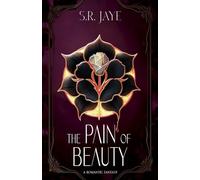 The Pain of Beauty: A Colorful Fairy Tale of Beauty (Grayling Prophecy)