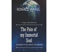The Pain of My Immortal Soul