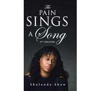 The Pain Sings a Song