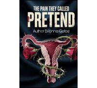The Pain They Called Pretend