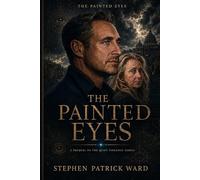 THE PAINTED EYES: A prophetic Companion to the Quiet Violence Series