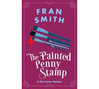 The Painted Penny Stamp: A Cozy Historical Mystery: 4 (Vita Carew Mysteries)