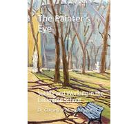 The Painter’s Eye: Seeing and Working in the Leningrad School (The Art Series)