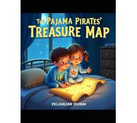 The Pajama Pirates' Treasure Map (Children's Books)