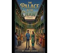 THE PALACE IN THE CHAWL