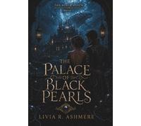 The Palace of Black Pearls (The Lantern Court)