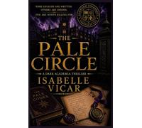THE PALE CIRCLE: A Dark Academia Thriller