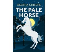 The Pale Horse: The classic murder mystery from the Queen of Crime