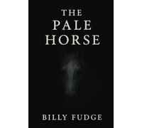 The Pale Horse (The Pale Horse Prophecies)