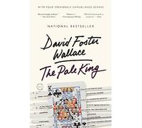 The Pale King: An Unfinished Novel