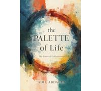 The Palette of Life: The Power of Collectiveness