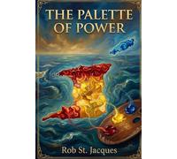 The Palette Of Power