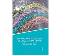 The Palgrave Handbook of Child Mental H