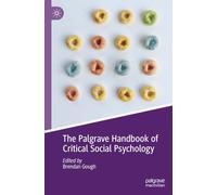 The Palgrave Handbook of Critical Social Psychology