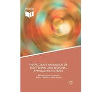 The Palgrave Handbook of Disciplinary and Regional Approaches to Peace