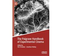 The Palgrave Handbook of Experimental Cinema