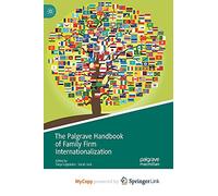 The Palgrave Handbook of Family Firm Internationalization