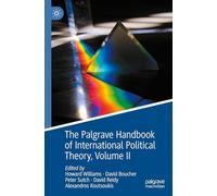 The Palgrave Handbook of International Political Theory: Volume II