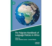 The Palgrave Handbook of Language Policies in Africa